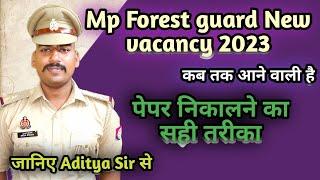 Mp Forest guard new vacancy 2023-24 | Strategy by Aditya Shrivastav & Sunil sir
