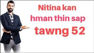 Nitina kan inbiaknaa kan hman thin Sap Tawng