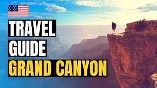 Things to Do in Grand Canyon National Park | Travel Guide 2024