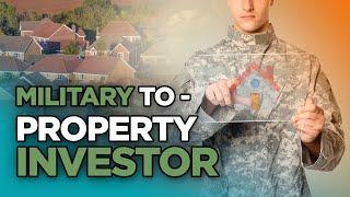 From Military to Property Investor - Ken Riley's Journey to Success