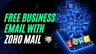 How to Setup free business mail on zoho mail 2024