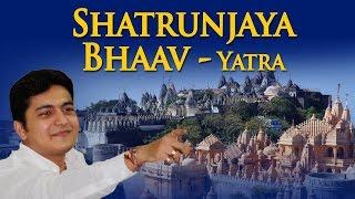 Shatrunjaya Bhaav-Yatra | Harsh Dedhia | Lord Rishabhdev | Jai Jinendra