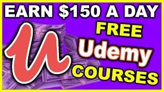 Get Paid Udemy Courses for Free With Lifetime Access & Make Money Online ($150 Daily)