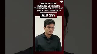 What are the benefits of reading the newspaper every day for a UPSC aspirant?/IAS Shivin Chaudhary