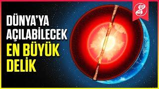 En Derin Delik: Dünya'nın Bir Ucundan Diğerine Kazabilir miyiz? | Dünya'nın Merkezine Yolculuk!