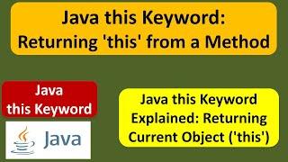 Java this Keyword: Returning 'this' from a Method | Java Tutorial