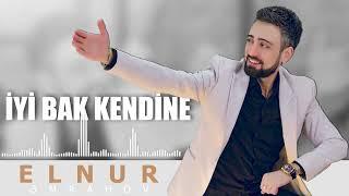 Elnur Emrahov - İyi Bak Kendine ( Audio Music 2024)