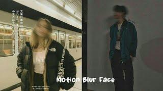 Cara Edit Foto wajah Blur Aesthetic ( Motion blur face picsart )