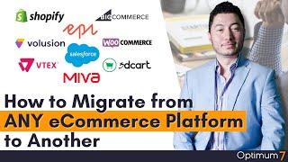 How to Migrate ​from any eCommerce Platform to Another (2023 Complete Guide): eCommerce Migration