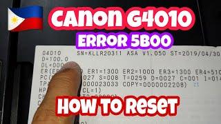 How to reset Canon G4010 | error 5B00