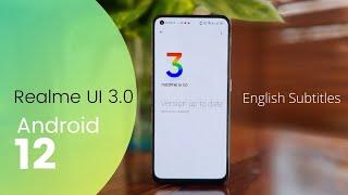 realme UI 3.0 Update - First Look & Features | Android 12 | English Subtitles