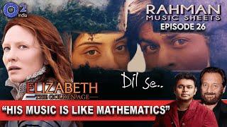 Elizabeth: The Golden Age and Dil Se | Experiments with Sound| Shekhar Kapur| Rahman Music Sheets-26