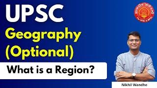 UPSC Geography Optional What is a region ? #upsc #mains #upscexam #origin