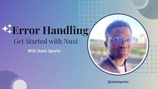 Error Handling | Get Started with Nuxt3