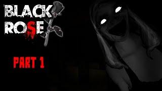 Black Rose Gameplay - Part 1 - Walkthrough (No Commentary)