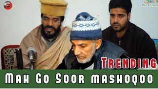 Mah Go Soor Mashooqo  Heart Touching Kashmiri Song || Majeed Ganie