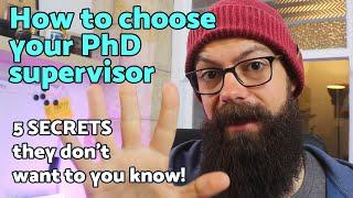 How to choose your PhD supervisor | 5 secrets they won't tell you