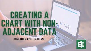 Creating a Chart with Non Adjacent Data
