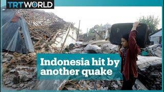 Indonesia's Lombok hit by another earthquake