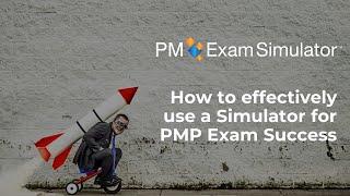 How To Use A PMP Exam Simulator For Exam Success