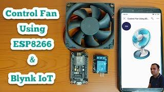 Control DC Fan Using ESP8266 and Blynk IOT | Blynk IOT Projects