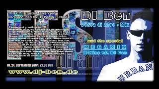 DJ Ben - Afro Cosmic Mix-CD No. 7 - Festa Di Afro - created in 2004 + Megamix DJs Chi-Tai & Ben