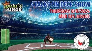 Thursday 8/8/2024 | MLB DFS Strategy | Draftkings | Advice | Lineup Help | DFS | Recommendations