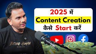 Right Way To Start Content Creation in 2025 | Content Creation Kaise Shuru Karein ? @SatishKVideos