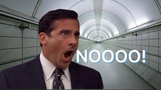 Michael Scott “NO GOD PLEASE NO” but in a Tunnel