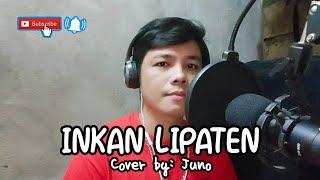 INKAN LIPATEN (Lheng Pamittan) | Ilocano Cover Song by Juno | Juneauzzang PH