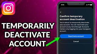 How To Temporarily Deactivate Instagram Account 2024
