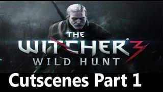 The Witcher 3 all cutscenes HD GAME Part 1