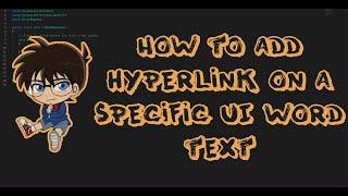 How to add hyperlink on a specific UI word in Unity