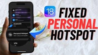 5 Ways to Fix Personal Hotspot Not Working in iOS 18 on iPhone