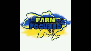 Farm Focused  INTRO