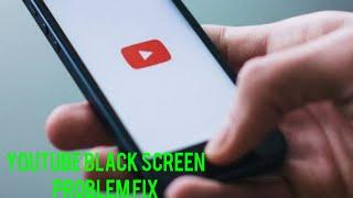 YOUTUBE BLACK SCREEN OR YOUTUBE SHORT BLACK SCREEN PROBLEM SLOVED