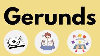 Gerunds | What Are Gerunds | Quiz | Grammar & Verb Tenses | English Grammar Lesson