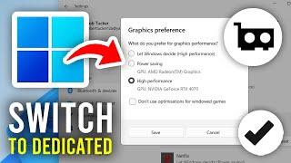 How To Switch From Integrated Graphics To Dedicated Graphics Card - Full Guide