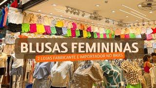 Blusas Femininas Delicadas de Verão - Duas Lojas no Brás - Atacado e Varejo #brás #blusasfemininas