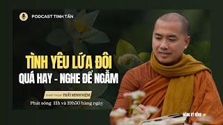 TÌNH YÊU ĐÔI LỨA - Bài pháp thoại rất hay | Thầy Minh Niệm