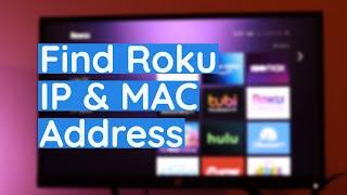 How to Check for Roku TV's IP and MAC address
