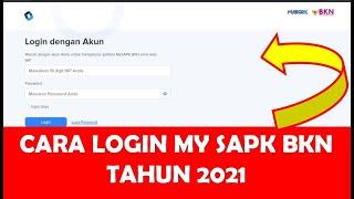 CARA LOGIN MY SAPK BKN TAHUN 2021