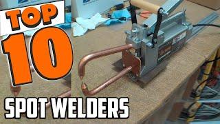 Best Spot Welder In 2024 - Top 10 New Spot Welders Review