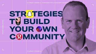 Strategies to build your own community - by Steven Van Belleghem