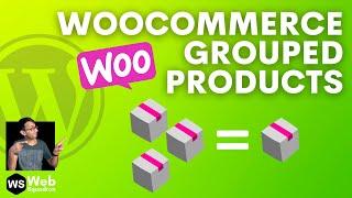 WooCommerce Grouped and Bundle Products - WooCommerce Wordpress Tutorial