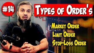 14. Understanding Types of Orders in Technical Analysis | Market Order Limit Order & Stop-Loss Order