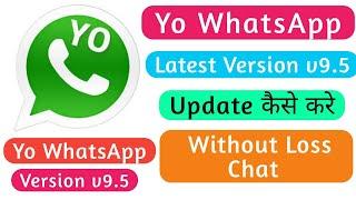 Yo Whatsapp 9.5 Download | Yo Whatsapp Update Kaise Karen | Creator Rishi