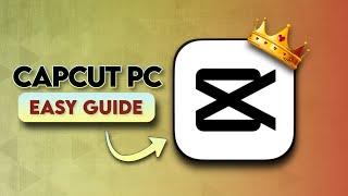 Capcut PC - How To Download? + Pro Tips!