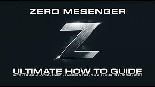 ZERO MESSENGER: Ultimate How To Guide