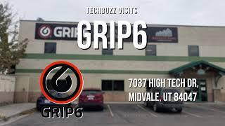 TechBuzz visits Grip6